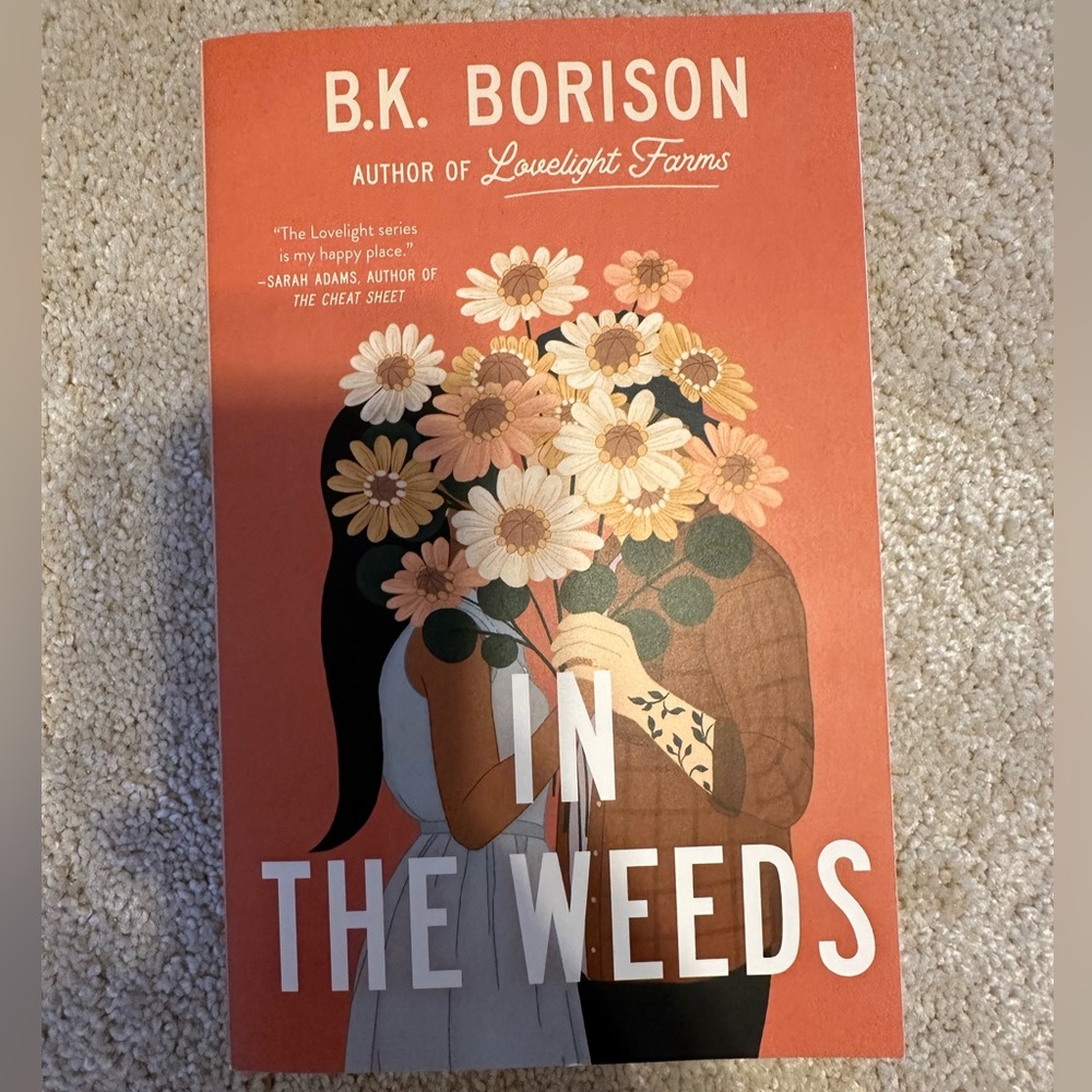 In the weeds by BK Borison